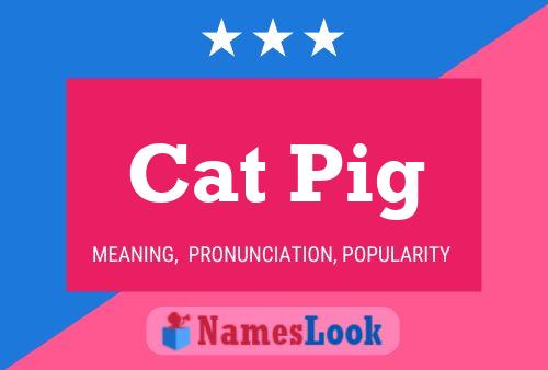 Cat Pig Naam Poster