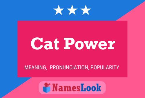 Cat Power Naam Poster