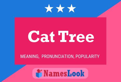 Cat Tree Naam Poster