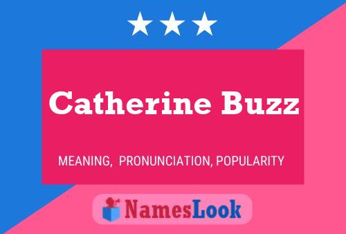 Catherine Buzz Naam Poster