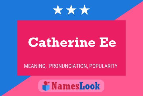 Catherine Ee Naam Poster