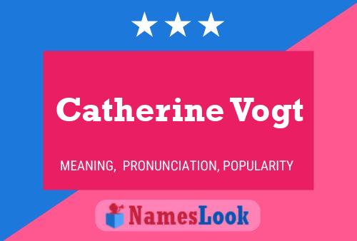 Catherine Vogt Naam Poster