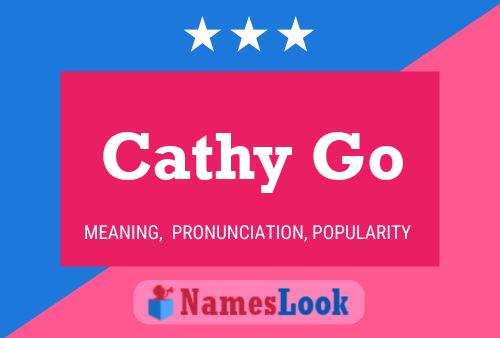 Cathy Go Naam Poster