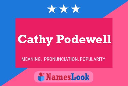 Cathy Podewell Naam Poster