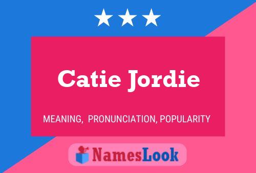 Catie Jordie Naam Poster