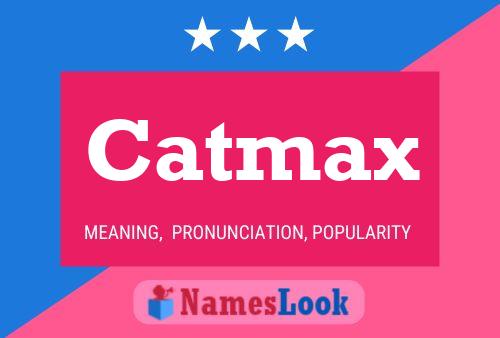 Catmax Naam Poster