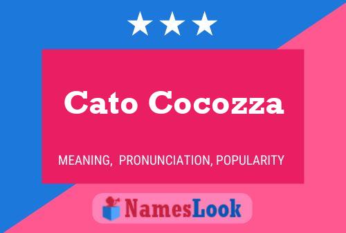 Cato Cocozza Naam Poster