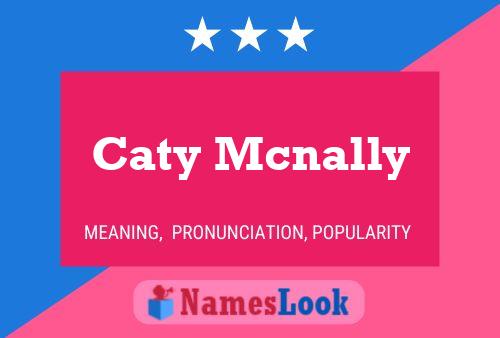 Caty Mcnally Naam Poster