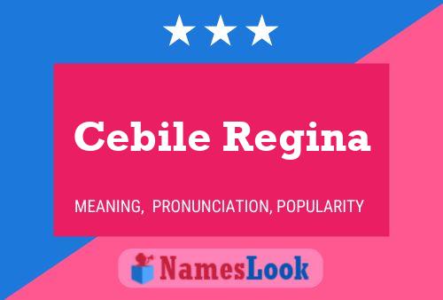 Cebile Regina Naam Poster