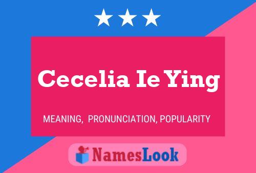 Cecelia Ie Ying Naam Poster