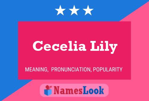 Cecelia Lily Naam Poster