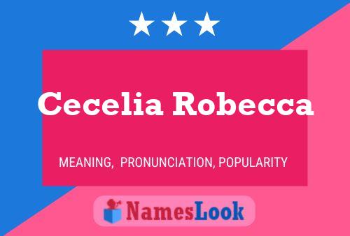 Cecelia Robecca Naam Poster