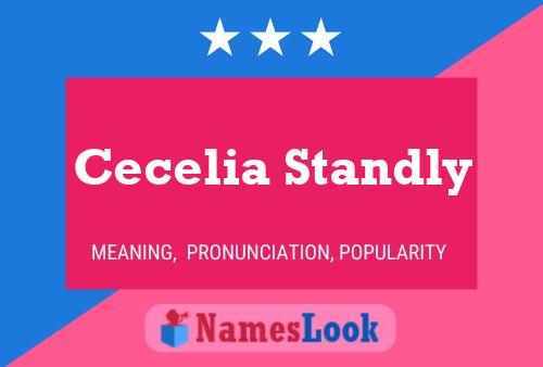 Cecelia Standly Naam Poster