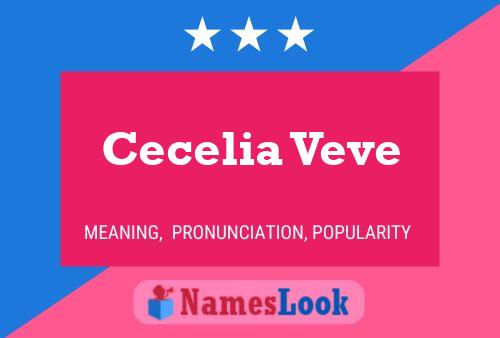 Cecelia Veve Naam Poster