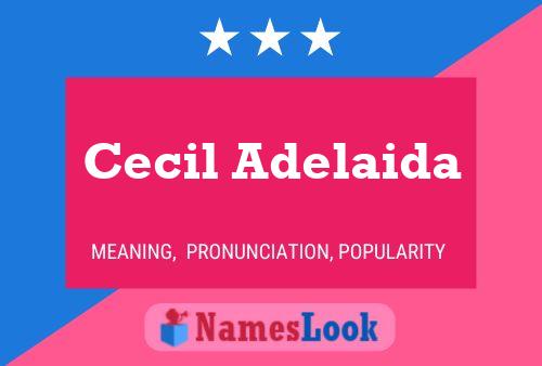 Cecil Adelaida Naam Poster