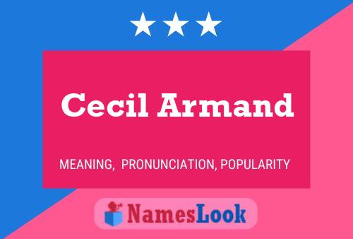 Cecil Armand Naam Poster