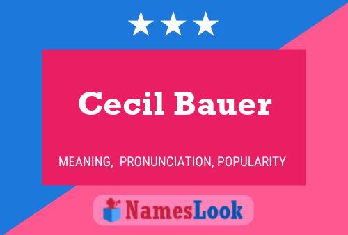 Cecil Bauer Naam Poster