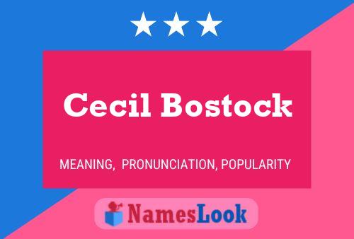 Cecil Bostock Naam Poster