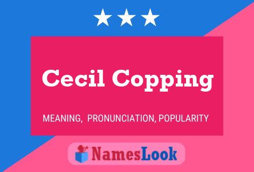 Cecil Copping Naam Poster