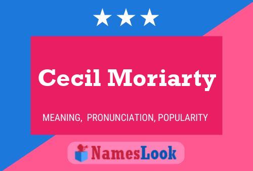 Cecil Moriarty Naam Poster