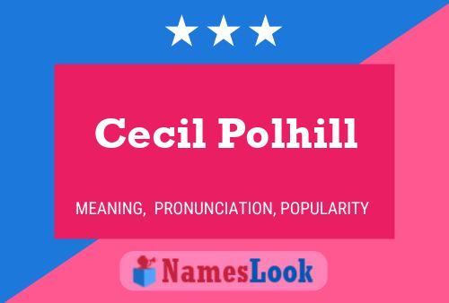 Cecil Polhill Naam Poster