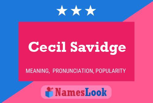 Cecil Savidge Naam Poster