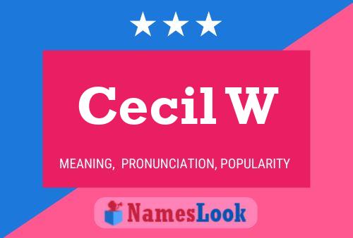 Cecil W Naam Poster