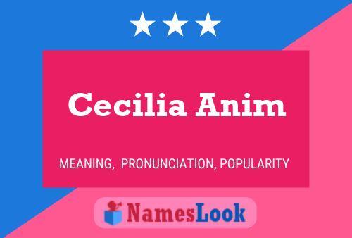 Cecilia Anim Naam Poster