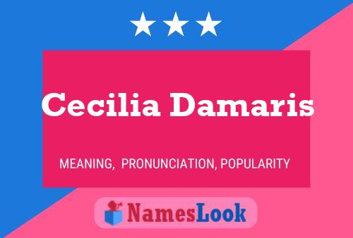 Cecilia Damaris Naam Poster