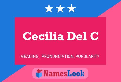 Cecilia Del C Naam Poster