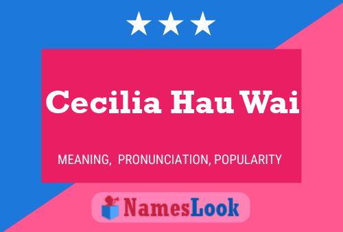 Cecilia Hau Wai Naam Poster