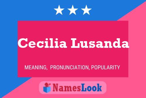 Cecilia Lusanda Naam Poster