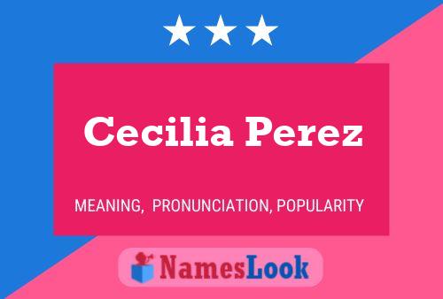 Cecilia Perez Naam Poster