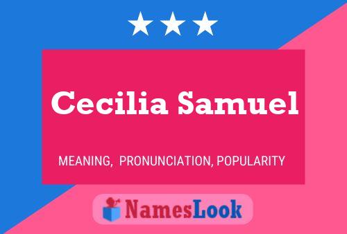 Cecilia Samuel Naam Poster