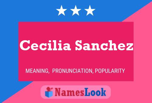 Cecilia Sanchez Naam Poster