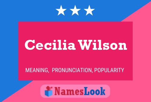 Cecilia Wilson Naam Poster