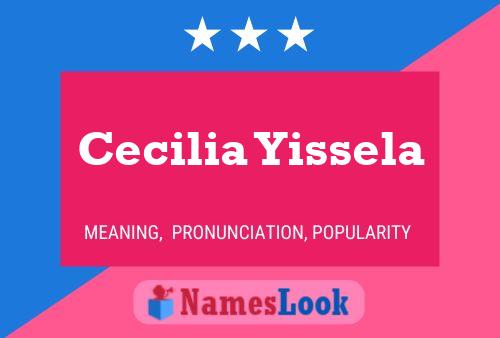 Cecilia Yissela Naam Poster