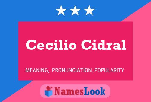 Cecilio Cidral Naam Poster