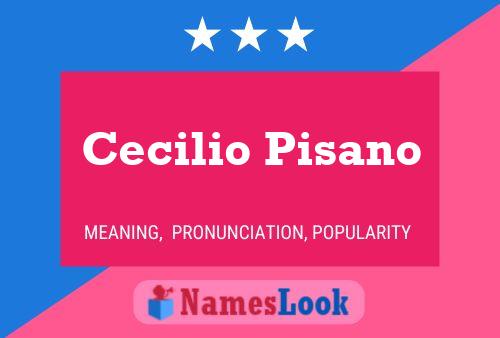 Cecilio Pisano Naam Poster