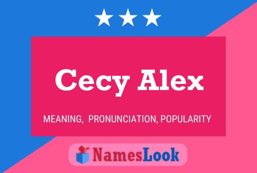 Cecy Alex Naam Poster