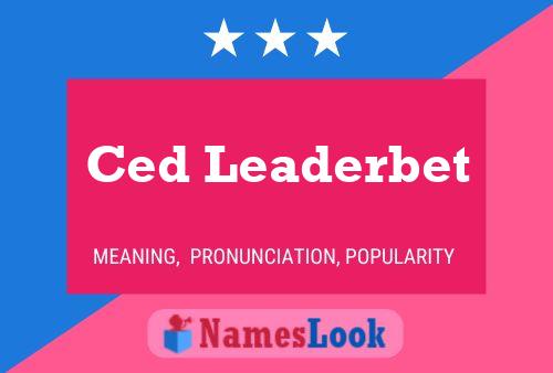 Ced Leaderbet Naam Poster