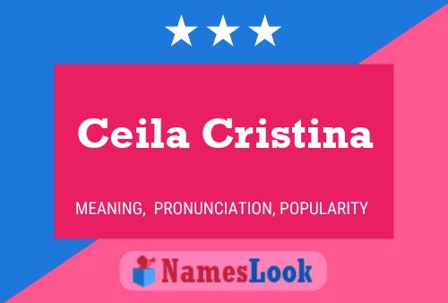 Ceila Cristina Naam Poster