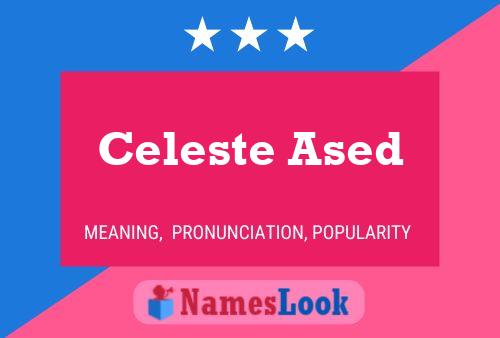 Celeste Ased Naam Poster