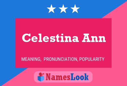 Celestina Ann Naam Poster