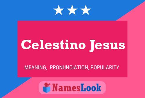 Celestino Jesus Naam Poster