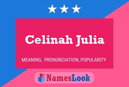 Celinah Julia Naam Poster