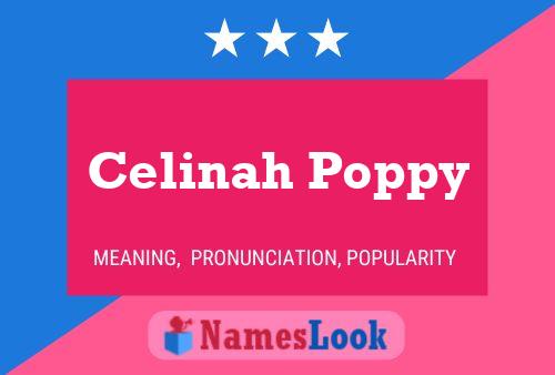 Celinah Poppy Naam Poster