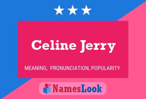 Celine Jerry Naam Poster