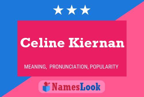 Celine Kiernan Naam Poster