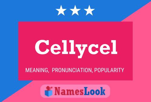 Cellycel Naam Poster